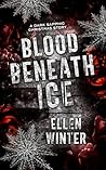 Blood Beneath Ice