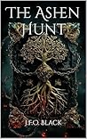 The Ashen Hunt: A...