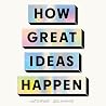 How Great Ideas H...