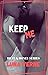 Keep Me (Heat & Honey #1)