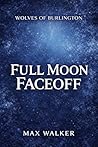 Full Moon Faceoff...