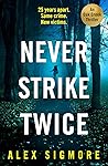 Never Strike Twice