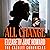 All Change: The Beloved Fifth Instalment in The Cazalet Chronicles