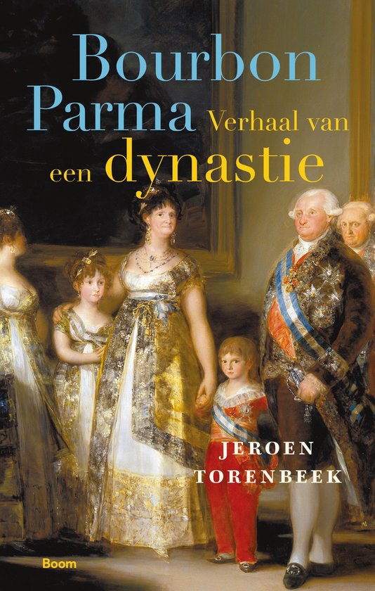De Bourbon Parma: Verhaal van een dynastie (Paperback)