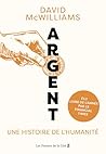 Argent. Une histo...
