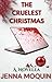 The Cruelest Christmas by Jenna Moquin