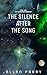 The Silence After The Song:...