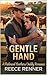 Gentle Hand by Reece Renner