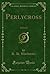 Perlycross: A Novel (Classic Reprint)