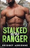 Book cover for Stalked by the Ranger (Paramedic Rangers)