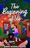 The Beginning of Us