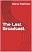The Last Broadcast