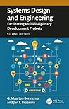 Systems Design and Engineering: Facilitating Multidisciplinary Development Projects