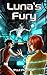 Luna's Fury (Ancient Legacies Book 2)