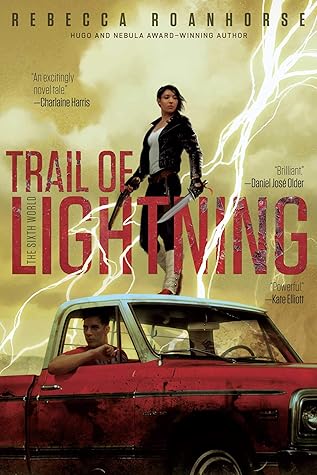 Trail of Lightning (The Sixth World Book 1)