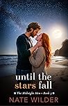 Until the Stars F...