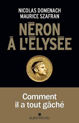 Néron à l'Elysée (French Edition)