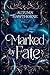 Marked by Fate by Autumn Hawthorne