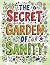 The Secret Garden of Sanity by Sheba Blake