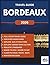 BORDEAUX TRAVEL GUIDE (Full...