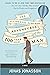 The Accidental Further Adventures of the Hundred-Year-Old Man by Jonas Jonasson