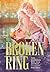 The Broken Ring, Volume 3 by Chacha Kim