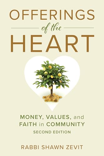 Offerings of the Heart: Money, Values, and Faith in Community (Paperback)