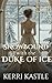 Snowbound with the Duke of Ice: A Slow-Burn Regency Romance of Protection, Sanctuary, and Healing Love (The Dukes of Ironheart Hall Series)