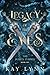 Legacy of the Eyes by Kay Lynn