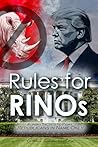 Rules for RINOs: Tactics to Fight Republicans in Name Only (Freedom Rules)