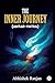The Inner Journey (Antar Yatra) by Abhishek Ranjan