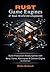 Rust Game Engines & Real-World Development by Blake Medlock