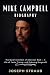 Mike Campbell Biography: Th...