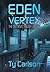 Eden Vertex (Dominus Trilogy)