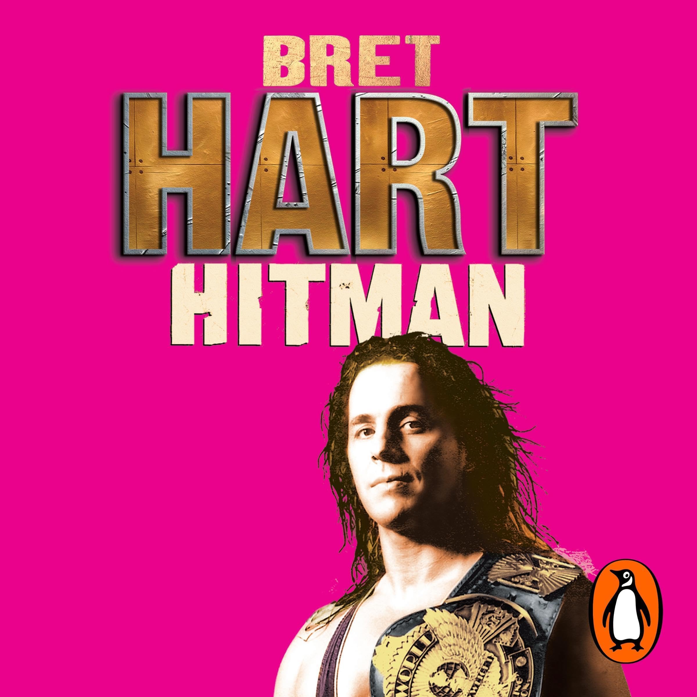 Hitman: My Real Life in the Cartoon World of Wrestling