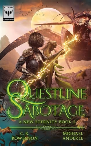 Questline Sabotage (A New Eternity)