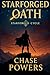 Starforged Oath by Chase Powers