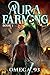 Aura Farming 1: An Apocalypse LitRPG Adventure