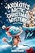The Axolotl's Arctic Christmas Mystery by Raven Pekman
