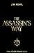 The Assassin's Way