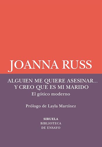 Alguien me quiere asesinar... y creo que es mi marido: El gótico moderno (Paperback)