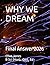 WHY WE DREAM: Final Answer ...