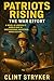 PATRIOTS RISING by Clint Stryker