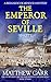 The Emperor of Seville (The...