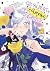 Young Lady Albert Is Courting Disaster (Manga) Volume 7 by Tsukasa Satsuki Young Lady Albert Is Courting Disaster (Manga) Volume 7 by Tsukasa Satsuki