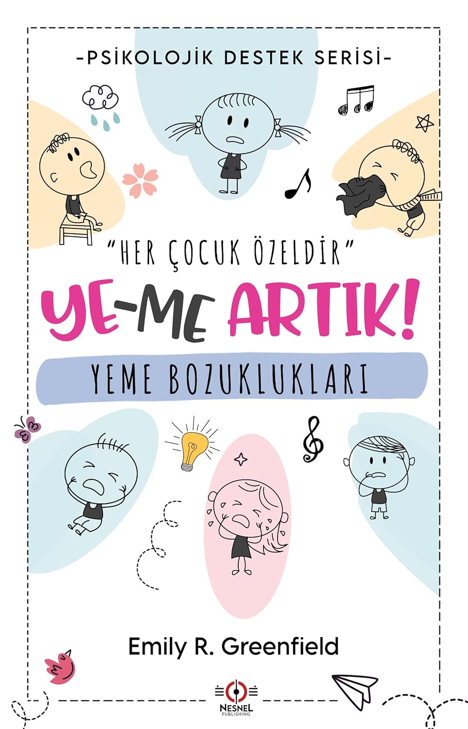Ye-Me Artık! Yeme Bozuklukları