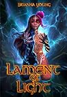 Lament of Light by Brianna Young