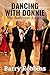 Dancing With Donnie: The Ba...
