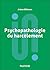 Psychopathologie du harcèle...