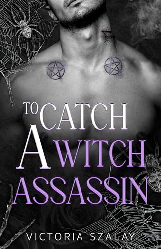 To Catch a Witch Assassin (Kindle Edition)